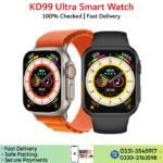 KD99 Ultra smart watch price in Pakistan