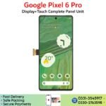 Google Pixel 6 Pro LCD unit panel price in Pakistan
