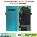 Samsung Galaxy S10 Plus back Glass Price In Pakistan