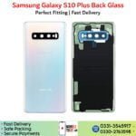 Samsung Galaxy S10 Plus back Glass Price In Pakistan
