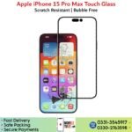 iPhone 15 Pro Max Front Screen Touch Glass Price In Pakistan.