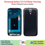 Samsung galaxy S4 full body frame housing Price in Pakistan.