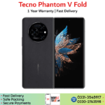 Tecno Phantom V Fold Price In Pakistan.