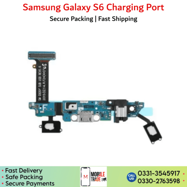 Samsung Galaxy S6 Charging Port Price in Pakistan.
