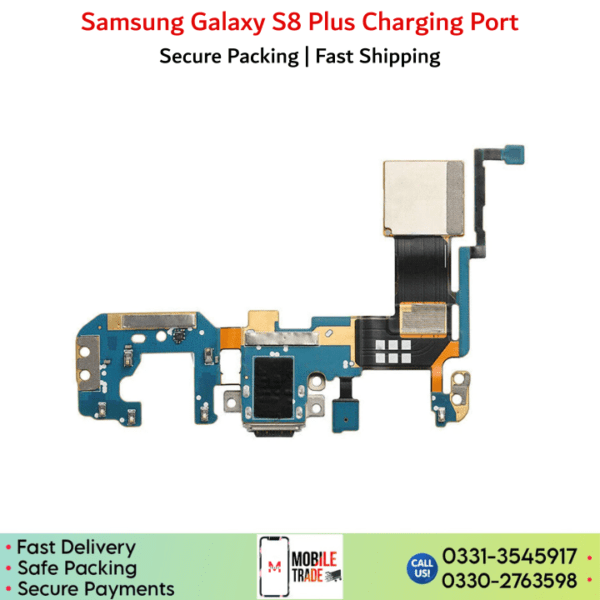 Samsung Galaxy S8 Plus Charging Port Price in Pakistan.
