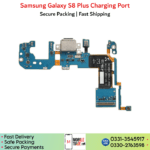 Samsung Galaxy S8 Plus Charging Port Price in Pakistan.