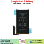 Google Pixel 6 Battery price in Pakistan