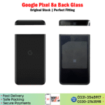 Google Pixel 8a Back Glass Price In Pakistan