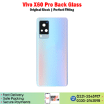 Vivo X60 Pro Back Glass Price In Pakistan