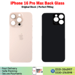 iPhone 16 Pro Max Back Glass Price In Pakistan
