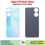 Oppo A78 Back Glass Price In Pakistan