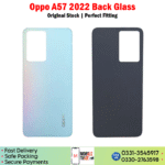 Oppo A57 2022 Back Glass Price In Pakistan