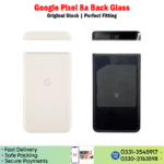 Google Pixel 8a Back Glass Price In Pakistan