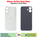 iPhone 16 Plus Back Glass Price In Pakistan
