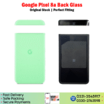 Google Pixel 8a Back Glass Price In Pakistan