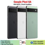 Google Pixel 6A Price In Pakistan 2025