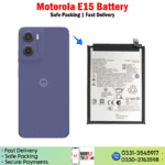 Motorola Moto E15 Battery Price In Pakistan