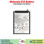Motorola Moto E15 Battery Price In Pakistan