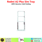 Redmi A2 Plus Sim Tray Price In Pakistan 2026