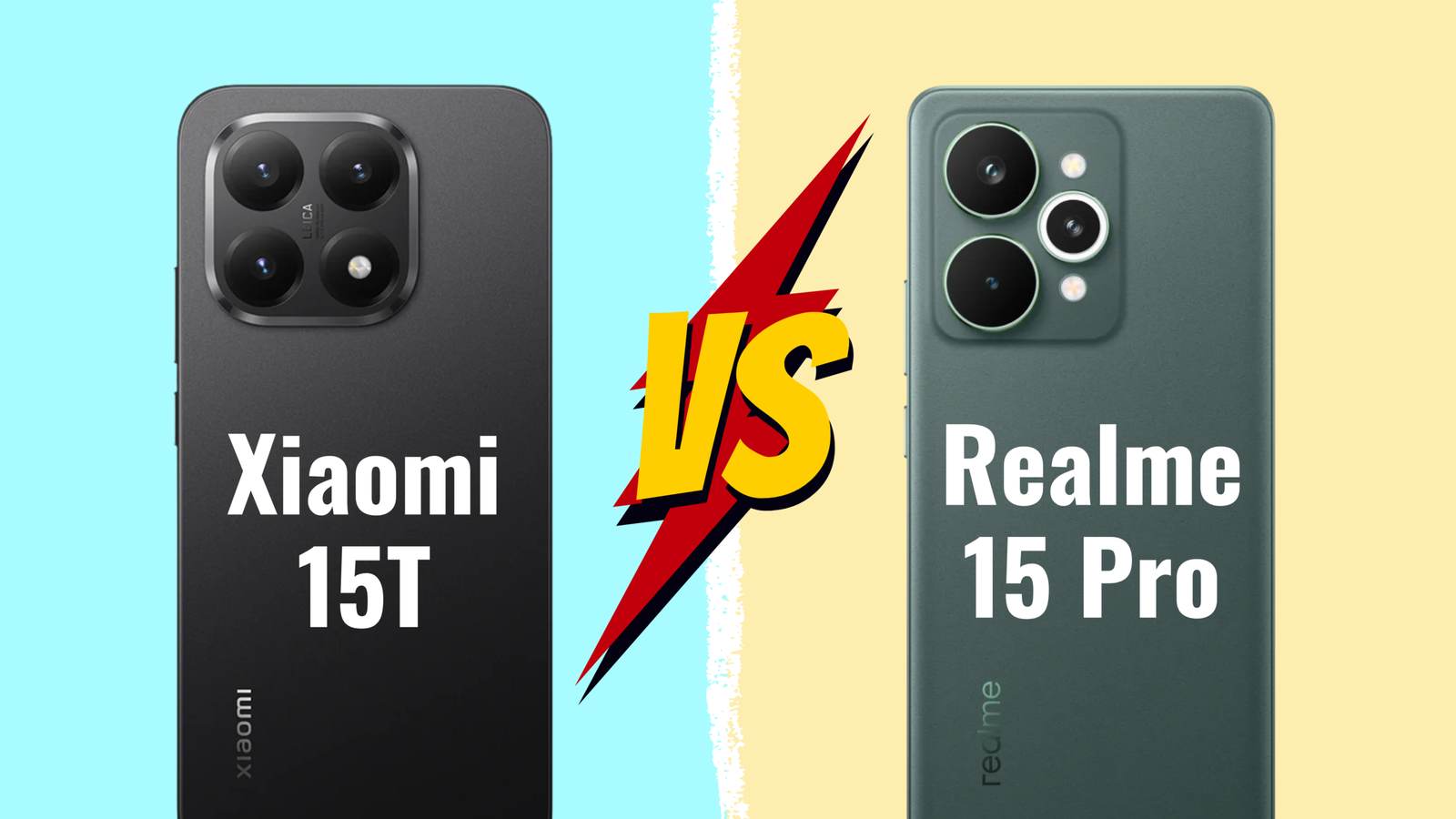 Xiaomi 15T VS Realme 15 Pro